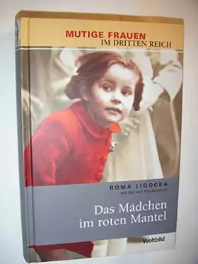 Couverture du produit · Das Mädchen im roten Mantel. Mit einigen Taf. u. Abb. (Mchn.), Droemer, (2000). 464 S. Opbd. m. ill. OU.