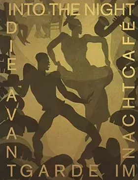 Couverture du produit · Into the Night (dt.): Die Avantgarde im Nachtcafé