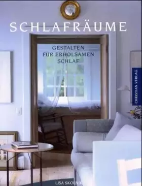 Couverture du produit · Schlafräume: Gestalten für erholsamen Schlaf