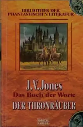 Couverture du produit · Das Buch der Worte: Der Thronräuber (Bibliothek der Phantastischen Literatur. Bastei Lübbe Taschenbücher)