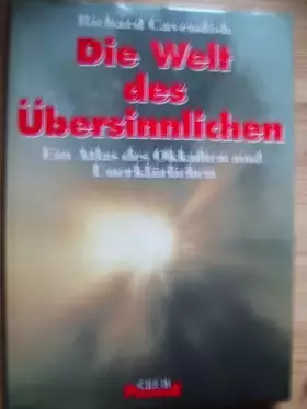 Couverture du produit · Die Welt des Übersinnlichen - Ein Atlas des Okkulten und Unerklärlichen
