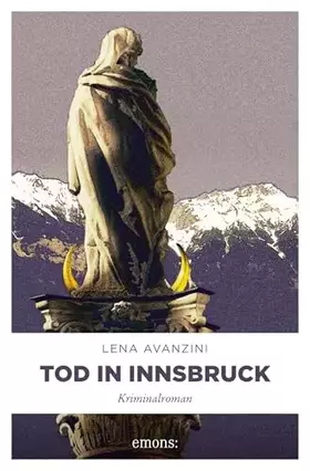 Couverture du produit · Tod in Innsbruck: Kriminalroman (Oberst Heisenberg)