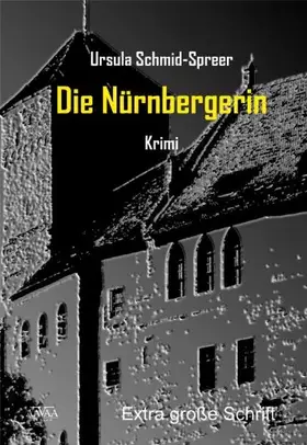 Couverture du produit · Die Nürnbergerin - Sonderformat Großschrift