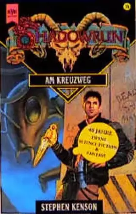 Couverture du produit · Shadowrun - Am Kreuzweg: 36. Roman (Heyne Science Fiction und Fantasy (06))