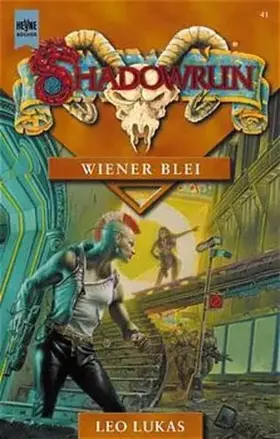 Couverture du produit · Wiener Blei: 41. Roman (Heyne Science Fiction und Fantasy (06))