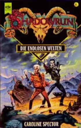 Couverture du produit · Shadowrun - Endlose Welten (Heyne Science Fiction und Fantasy (06))