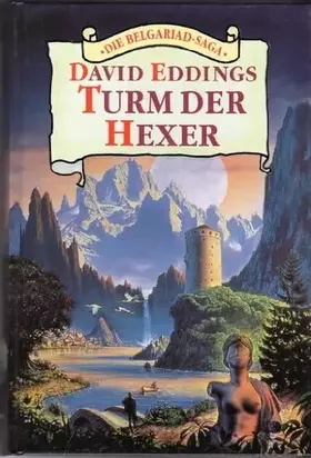 Couverture du produit · Belgariad Saga Band 4 - Turm der Hexer