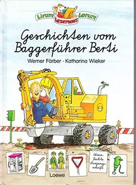 Couverture du produit · Geschichten vom Baggerführer Berti. Vereinfachte Ausgangsschrift
