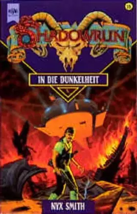Couverture du produit · Shadowrun - In der Dunkelheit (Heyne Science Fiction und Fantasy (06))