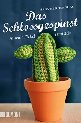 Couverture du produit · Das Schlossgespinst: Anwalt Fickel ermittelt (Thüringen Krimi)