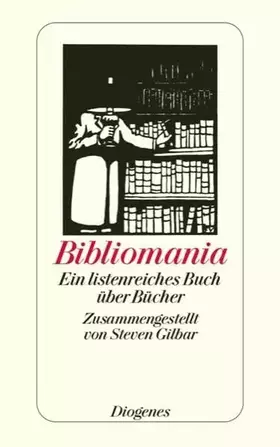 Couverture du produit · Bibliomania: Ein listenreiches Buch über Bücher (detebe)