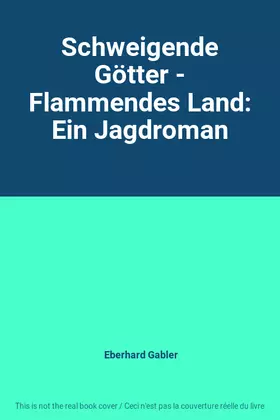 Couverture du produit · Schweigende Götter - Flammendes Land: Ein Jagdroman