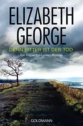 Couverture du produit · Denn bitter ist der Tod: Ein Inspector-Lynley-Roman 5