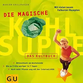 Couverture du produit · Die magische Kohlsuppe. Das Kultbuch.