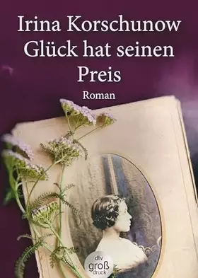 Couverture du produit · Glück hat seinen Preis: Roman (dtv großdruck)