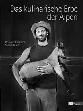 Couverture du produit · Das kulinarische Erbe der Alpen