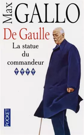 Couverture du produit · De Gaulle, tome 4. La Statue du commandeur