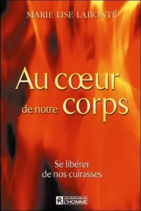 Couverture du produit · Au coeur de notre corps - Se libérer de nos cuirasses