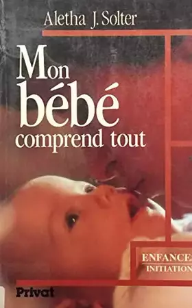 Couverture du produit · BEBE COMPREND TOUT