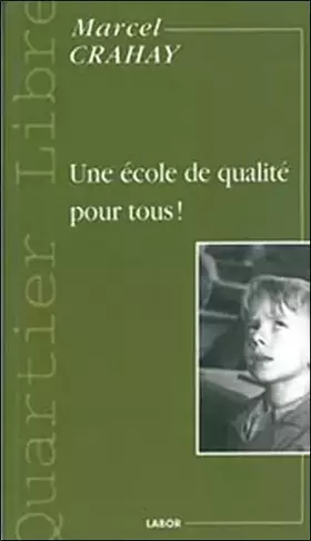 Couverture du produit · Une Ecole de Qualite pour Tous !