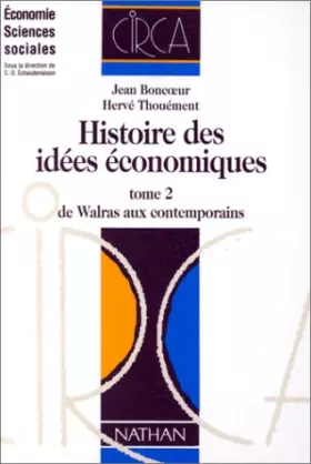 Couverture du produit · Histoire des idées économiques : De Walras aux contemporains