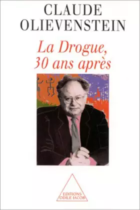 Couverture du produit · La Drogue, 30 ans après