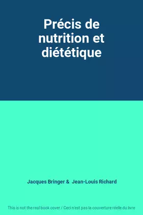 Couverture du produit · Précis de nutrition et diététique