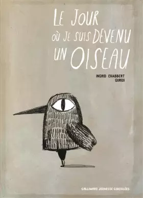 Couverture du produit · LE JOUR OU JE SUIS DEVENU UN OISEAU - A partir de 3 ans