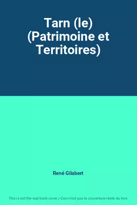 Couverture du produit · Tarn (le) (Patrimoine et Territoires)