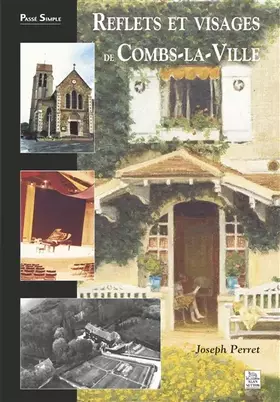 Couverture du produit · Reflets et visages de Combs-la-Ville