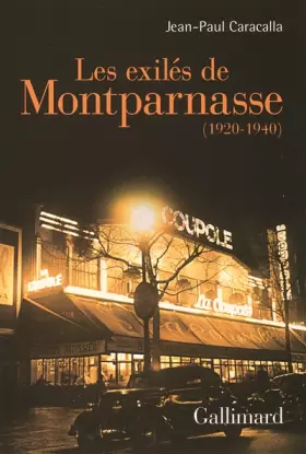 Couverture du produit · Les exilés de Montparnasse: (1920-1940)