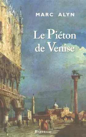 Couverture du produit · Le Piéton de Venise