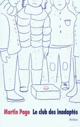 Couverture du produit · Le club des inadaptés