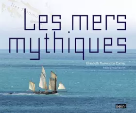 Couverture du produit · Les mers mythiques