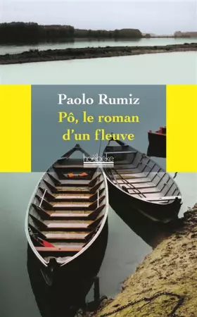 Couverture du produit · Pô, le roman d'un fleuve