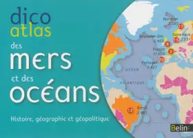Couverture du produit · Dicoatlas des mers et océans - histoire, géographie et géopolitique