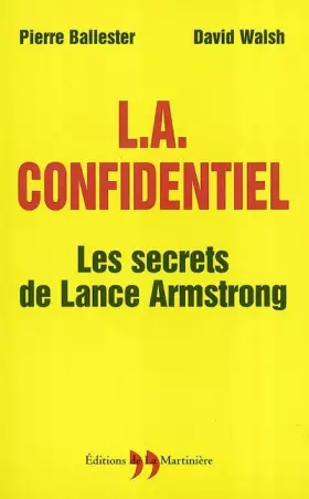 Couverture du produit · L.A. Confidentiel : Les secrets de Lance Amstrong