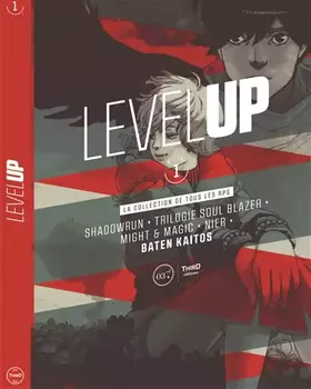 Couverture du produit · Level up : Shadowrun - Trilogie soul blazer - Might and magic - Nier - Baten Kaitos