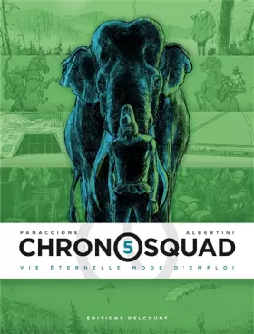 Couverture du produit · Chronosquad 05. Vie éternelle mode d'emploi
