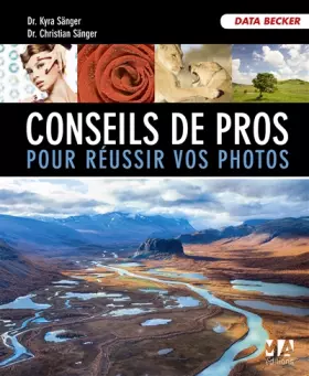 Couverture du produit · Conseils de pros pour réussir vos photos