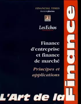Couverture du produit · L'art de la finance : Finance d'entreprise et finance de marché, principes et applications