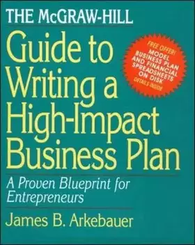 Couverture du produit · The McGraw-Hill Guide to Writing a High-Impact Business Plan: A Proven Blueprint for First-Time Entrepreneurs