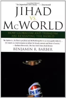 Couverture du produit · Jihad vs. McWorld: Terrorism's Challenge to Democracy