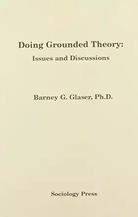 Couverture du produit · Doing Grounded Theory: Issues & Discussion