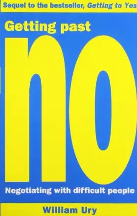 Couverture du produit · Getting Past No: Negotiating With Difficult People