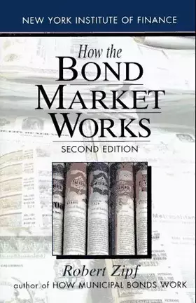 Couverture du produit · How the Bond Market Works: Second Edition