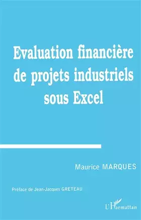 Couverture du produit · Evaluation financière de projets industriels sous Excel