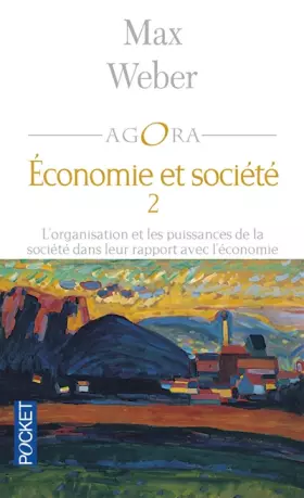 Couverture du produit · Organisation et puissances de la société dans leur rapport avec l'économie T2 (2)