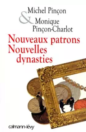 Couverture du produit · Nouveaux patrons, nouvelles dynasties
