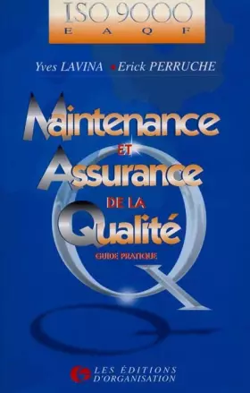 Couverture du produit · Maintenance et assurance de la qualité. Guide pratique